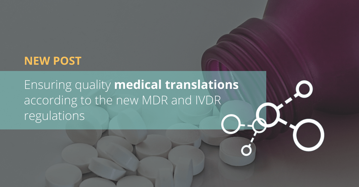 Ensuring quality medical translations according to the new MDR and IVDR regulations