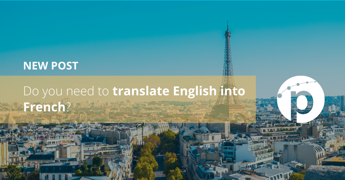 Do you need to translate English into French?